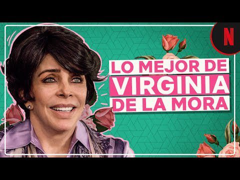 La Casa de las Flores | Virginia de la Mora: Momentos memorables
