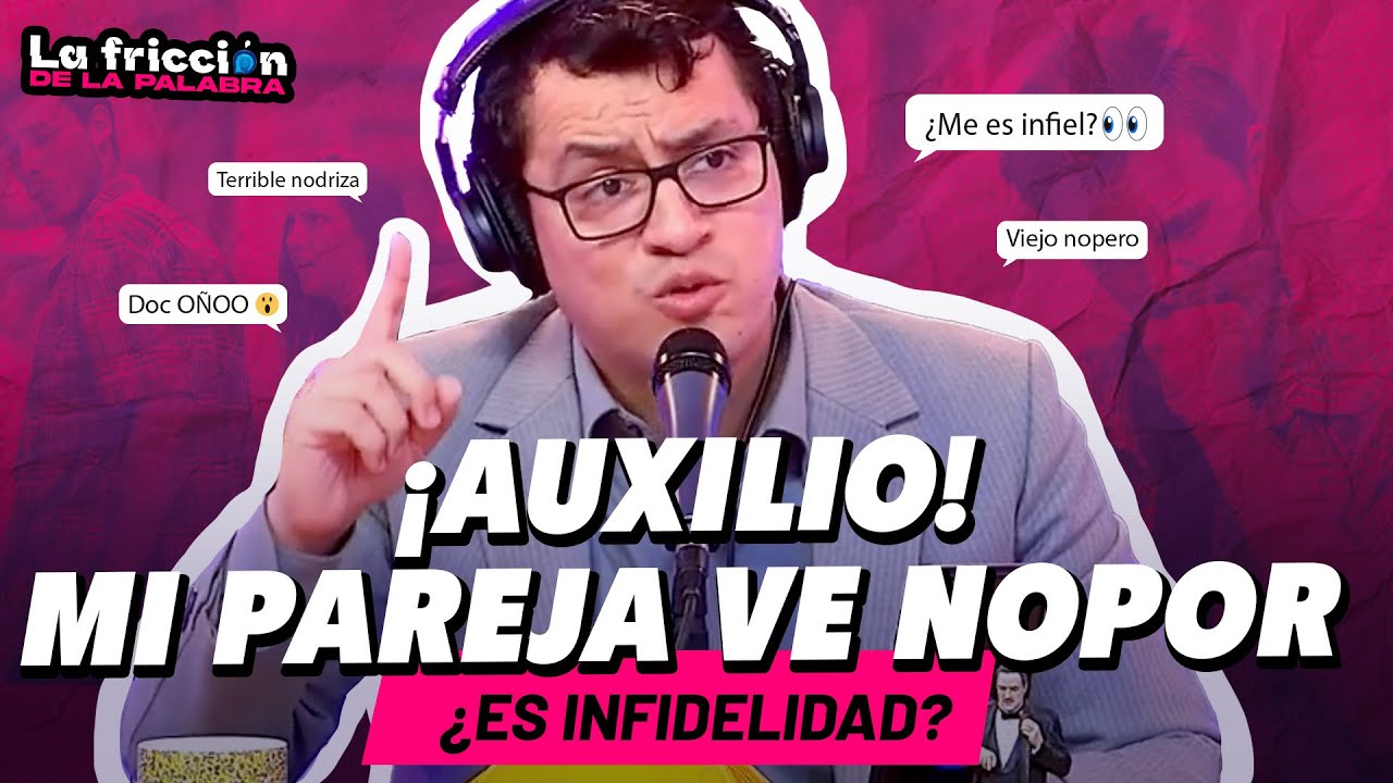 MI-PAREJA-VE-NOPOR-¿ES-INFIEL-EL-DR-ONO-RESPONDE.jpg