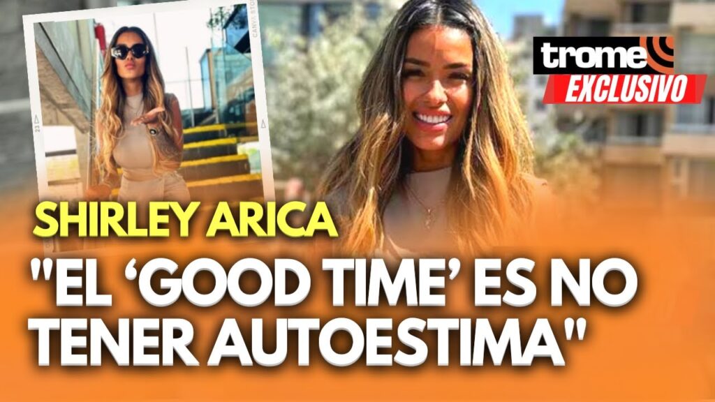 SHIRLEY ARICA triunfa en Chile: “El ‘good time’ es no tener autoestima” | EXCLUSIVO