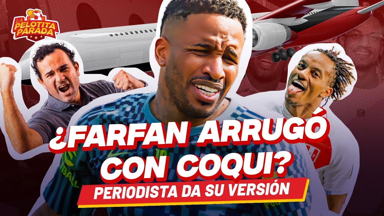 ¿FARFAN-ARRUGO-CON-COQUI-LA-PELOTITA-PARADA.jpg