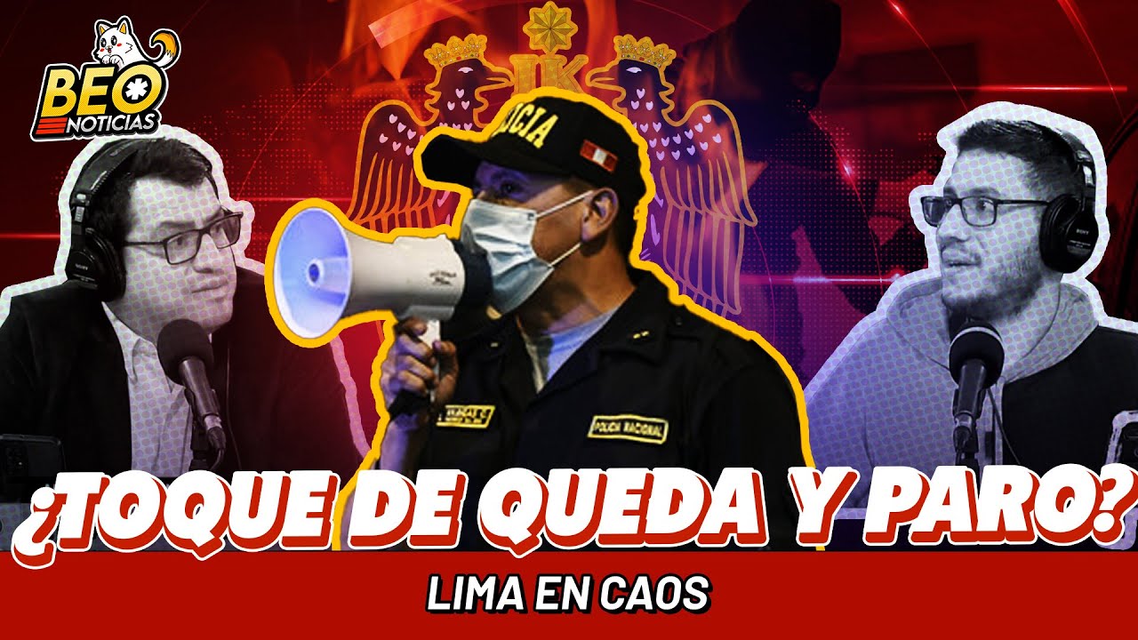 ¿TOQUE-DE-QUEDA-Y-PARO-BEONOTICIAS.jpg