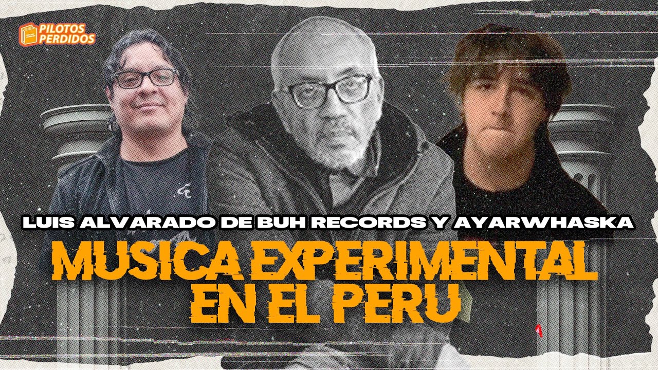 MUSICA-EXPERIMENTAL-EN-PERU-PILOTOS-PERDIDOS.jpg