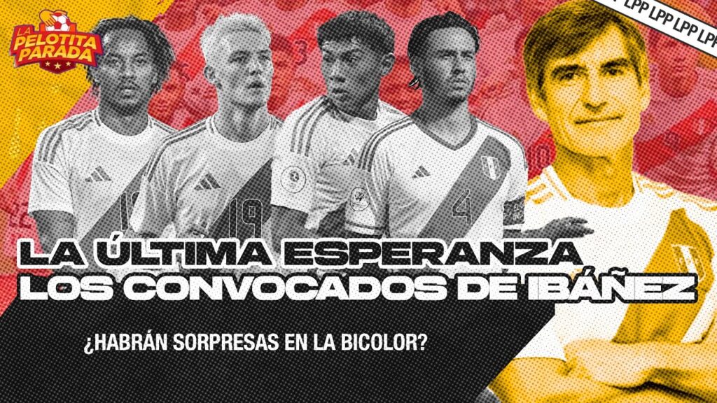 ¿NUEVAS CARAS EN PERÚ? | PREVIA ALIANZA VS AYACUCHO | LA PELOTITA PARADA