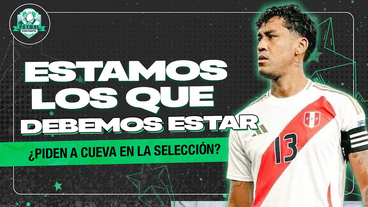 ¿CUEVA-MERECE-SELECCION-FUTBOL-EXCITANTE.jpg