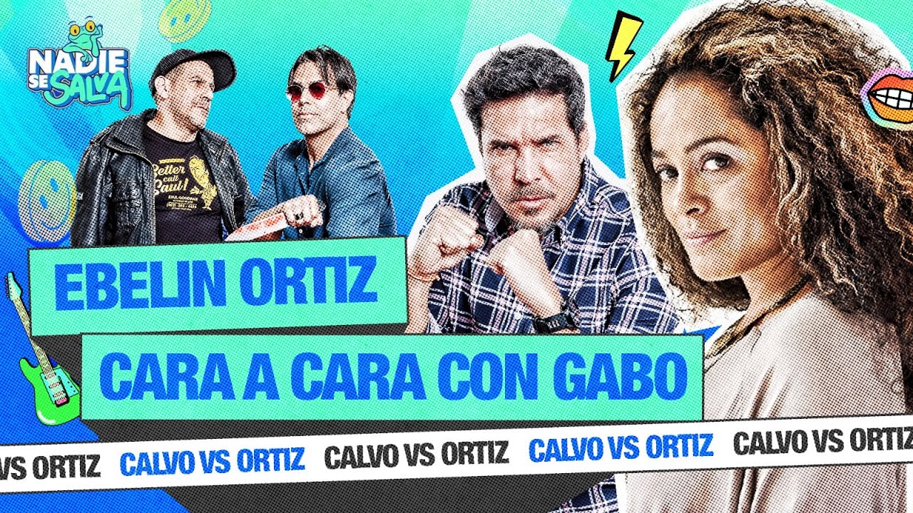 EBELIN-ORTIZ-CARA-A-CARA-CON-GABO-NADIE-SE.jpg