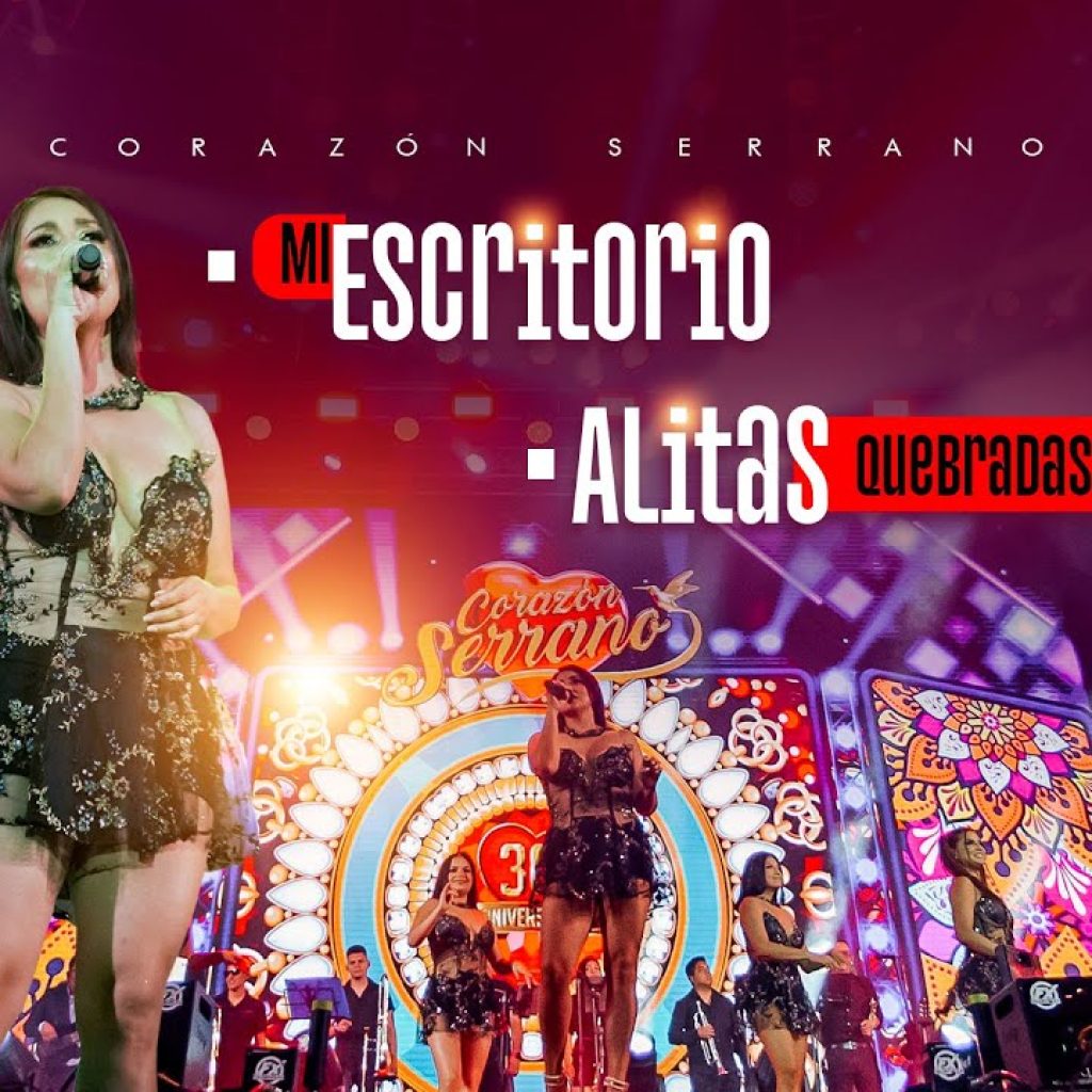 Corazón Serrano – Mi Escritorio – Alitas Quebradas – En Vivo (Nuestros 30 años) Corazón Serrano - Mi Escritorio - Alitas Quebradas - En Vivo (Nuestros 30 años)