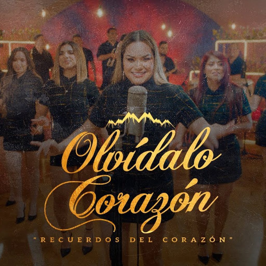 Corazón Serrano - Olvídalo Corazón - Recuerdos Del Corazón Vol. 2