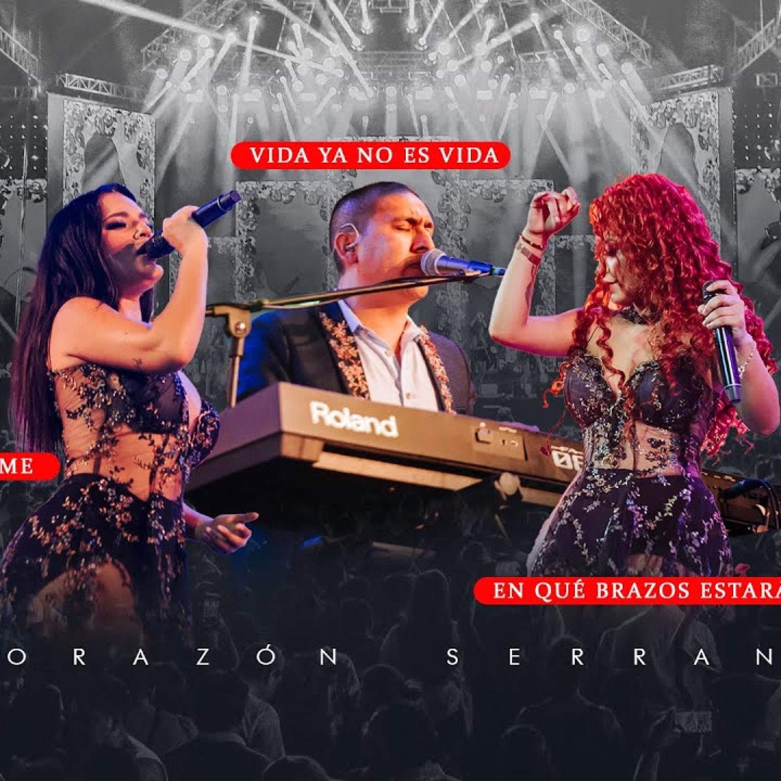 Corazón Serrano - Olvídame - Vida Ya No Es Vida - En Qué Brazos Estará - En Vivo (Nuestros 30 años)