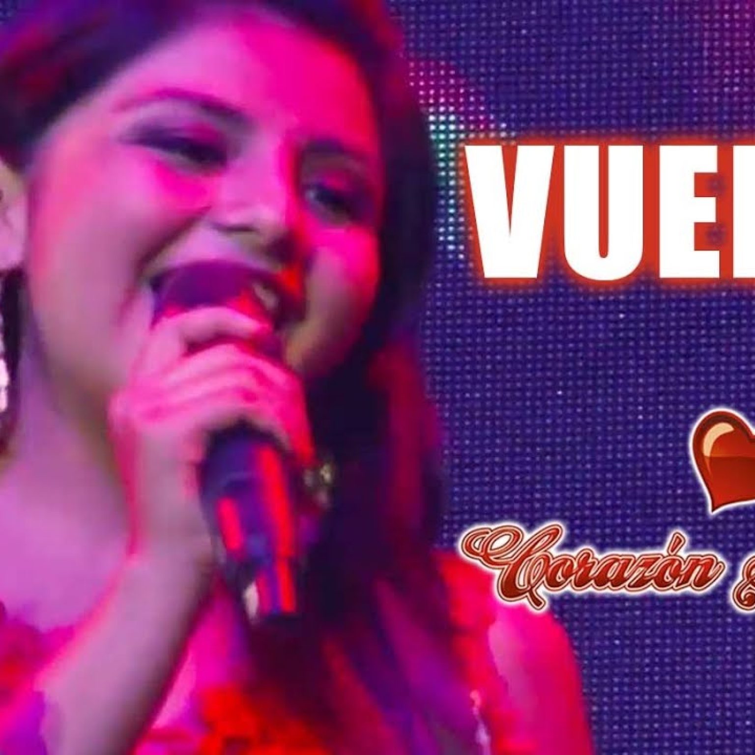 Corazón Serrano - Vuelve | Video En Vivo