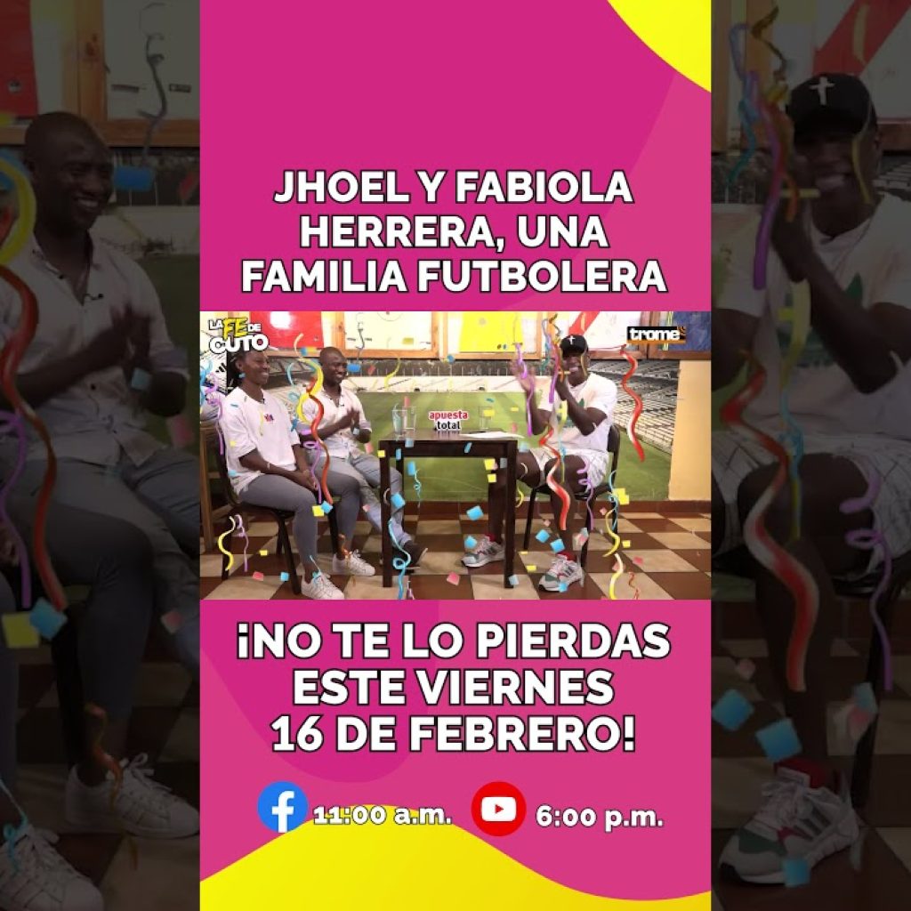 ¡JHOEL HERRERA y FABIOLA HERRERA juntos en LA FE DE CUTO ! 🔥⚽ Este viernes 6PM #lafedecuto #trome