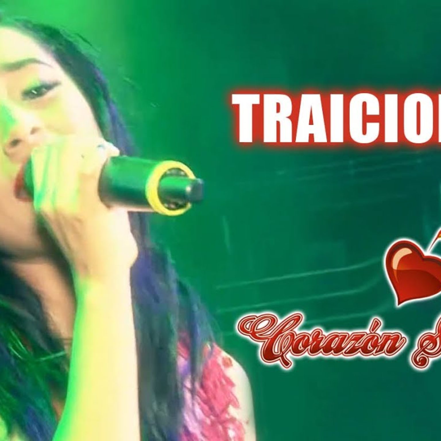 Corazón Serrano - Traicionero