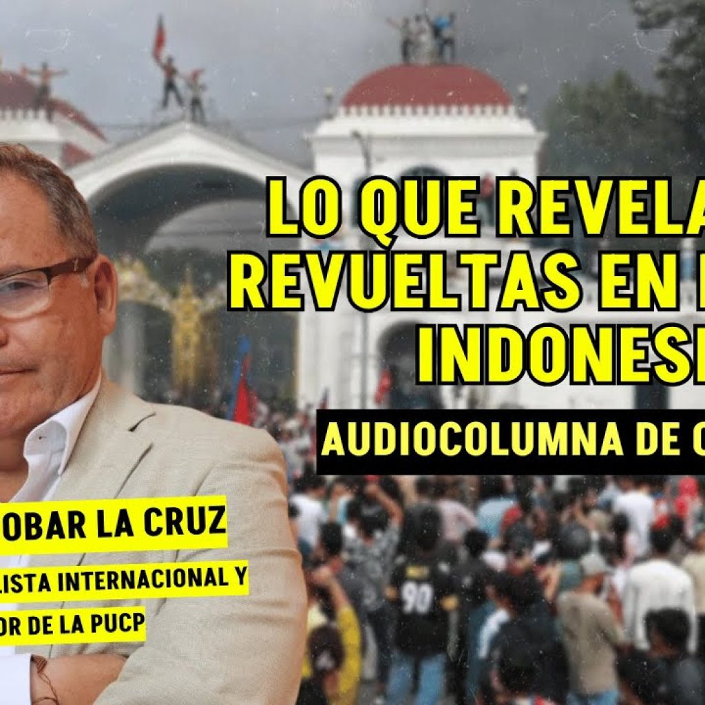 LO QUE REVELAN LAS REVUELTAS EN NEPAL E INDONESIA- #LaContra