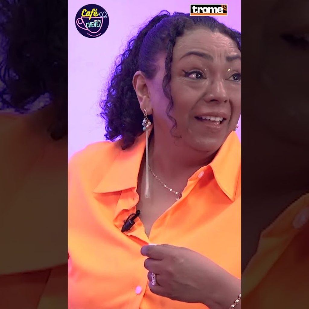 DORITA habla sobre su relacion con JERSON REYES #trome #cafeconlachevez