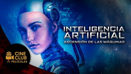 PELÍCULA COMPLETA 🎬 Inteligencia Artificial: El Ascenso de las Máquinas| Ciencia Ficción| Cine Club
