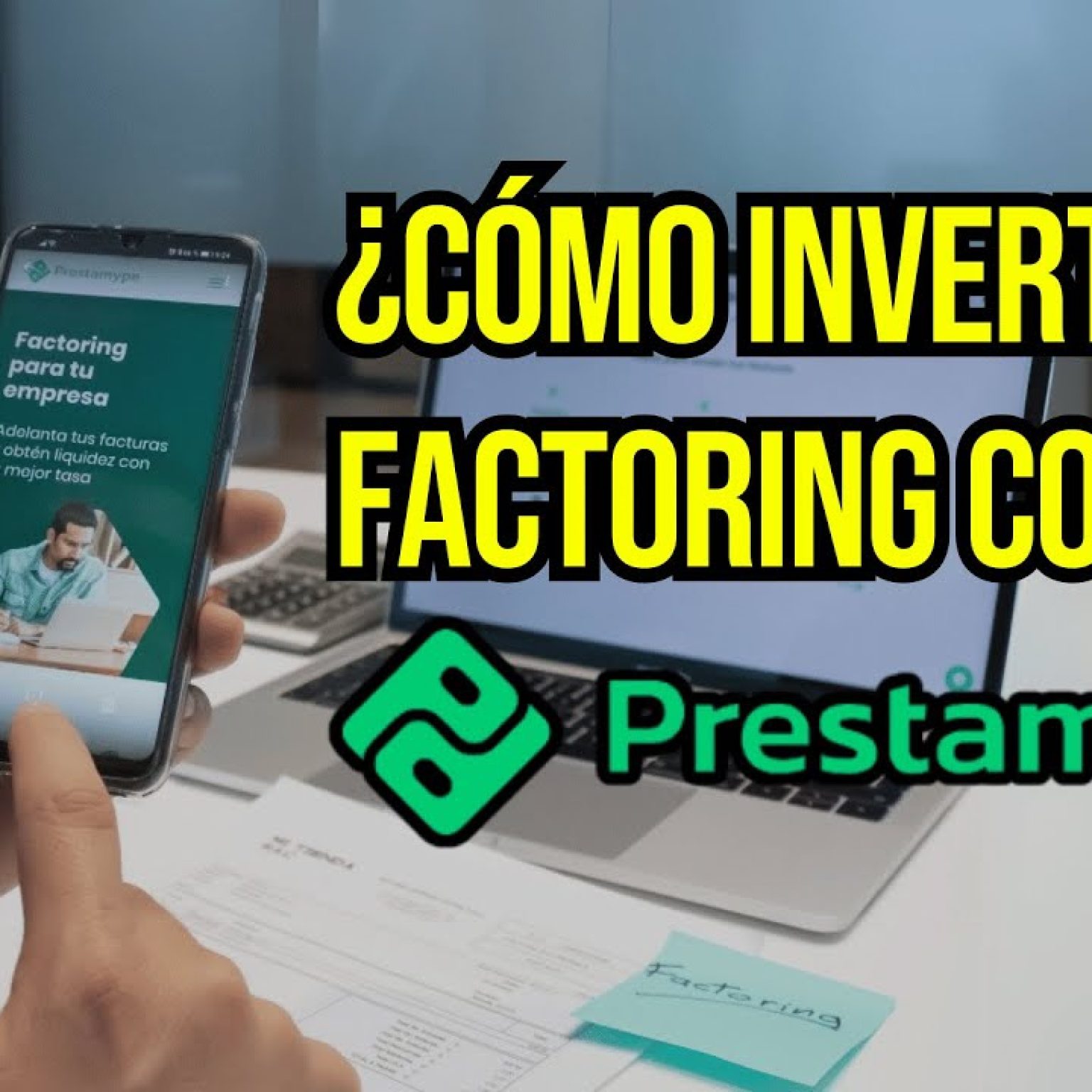 💰 Cómo INVERTIR en FACTORING con Prestamype paso a paso (fácil y desde casa)