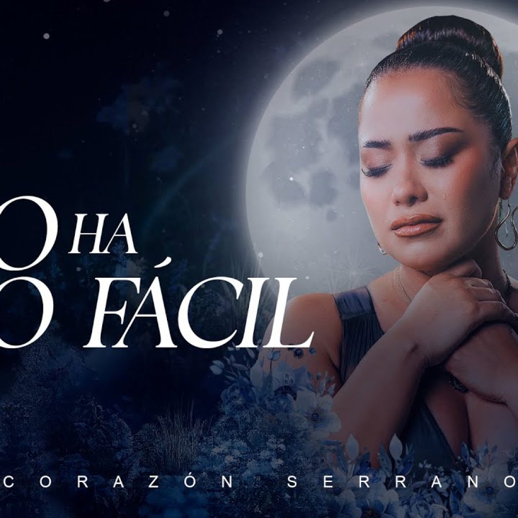 Corazón Serrano - No Ha Sido Fácil