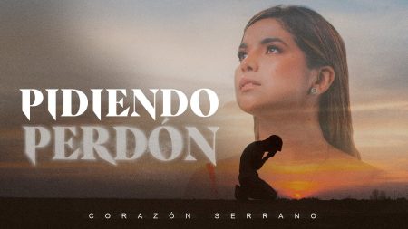 Corazón Serrano - Pidiendo Perdón