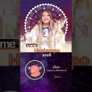 HORÓSCOPO VIRGO 2026 | PREDICCIONES 2026 | Soralla de los Ángeles #trome #horoscopo