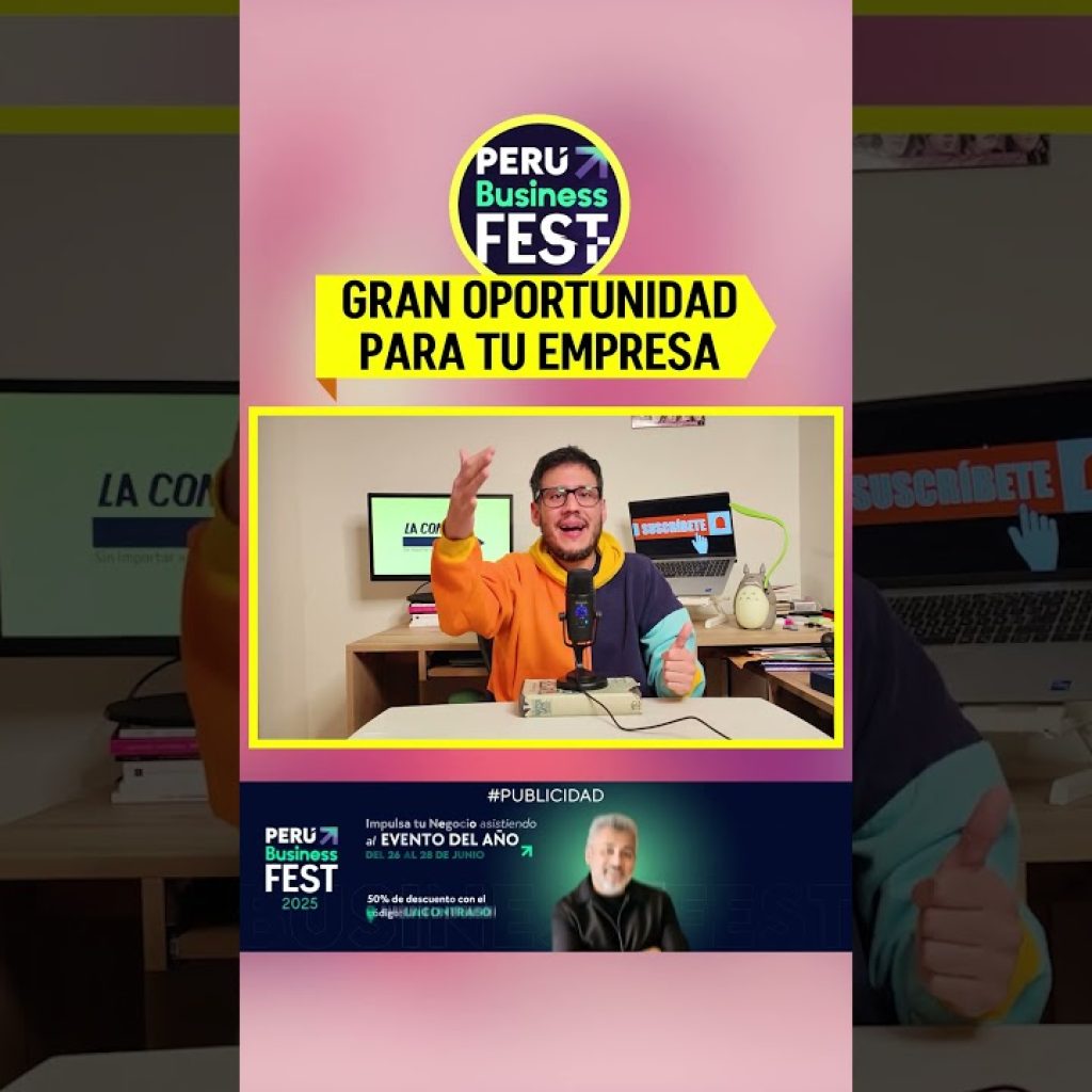 No te pierdas el Perú Business Fest #negocio #business #lacontrads #cofide