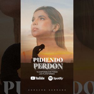 Pidiendo perdón ya está DISPONIBLE en todas las plataformas 💛🎧 #corazonserrano #estreno