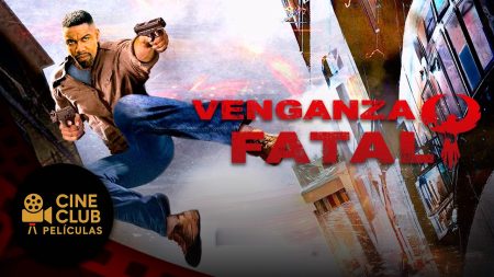 PELÍCULA COMPLETA EN ESPAÑOL 🎬 Venganza Fatal | Acción | Cine Club Películas