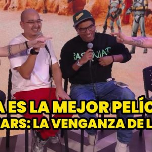 ¿LA MEJOR PELÍCULA DE LA SAGA? | ANÁLISIS DE STAR WARS: LA VENGANZA DE LOS SITH | BASADOS GOOD