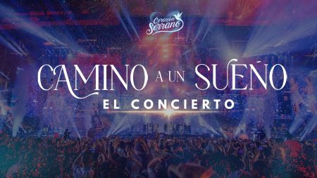 Corazón Serrano - Camino a un sueño: El Concierto