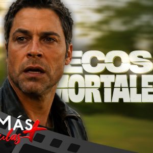Ecos Mortales 2 ▫️ PELÍCULA DE Terror y Suspenso ▫️ CineMás Películas