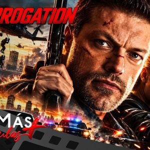 INTERROGATORIO ▫️ PELÍCULA DE Acción Y Suspenso ▫️ CineMais Películas en Español