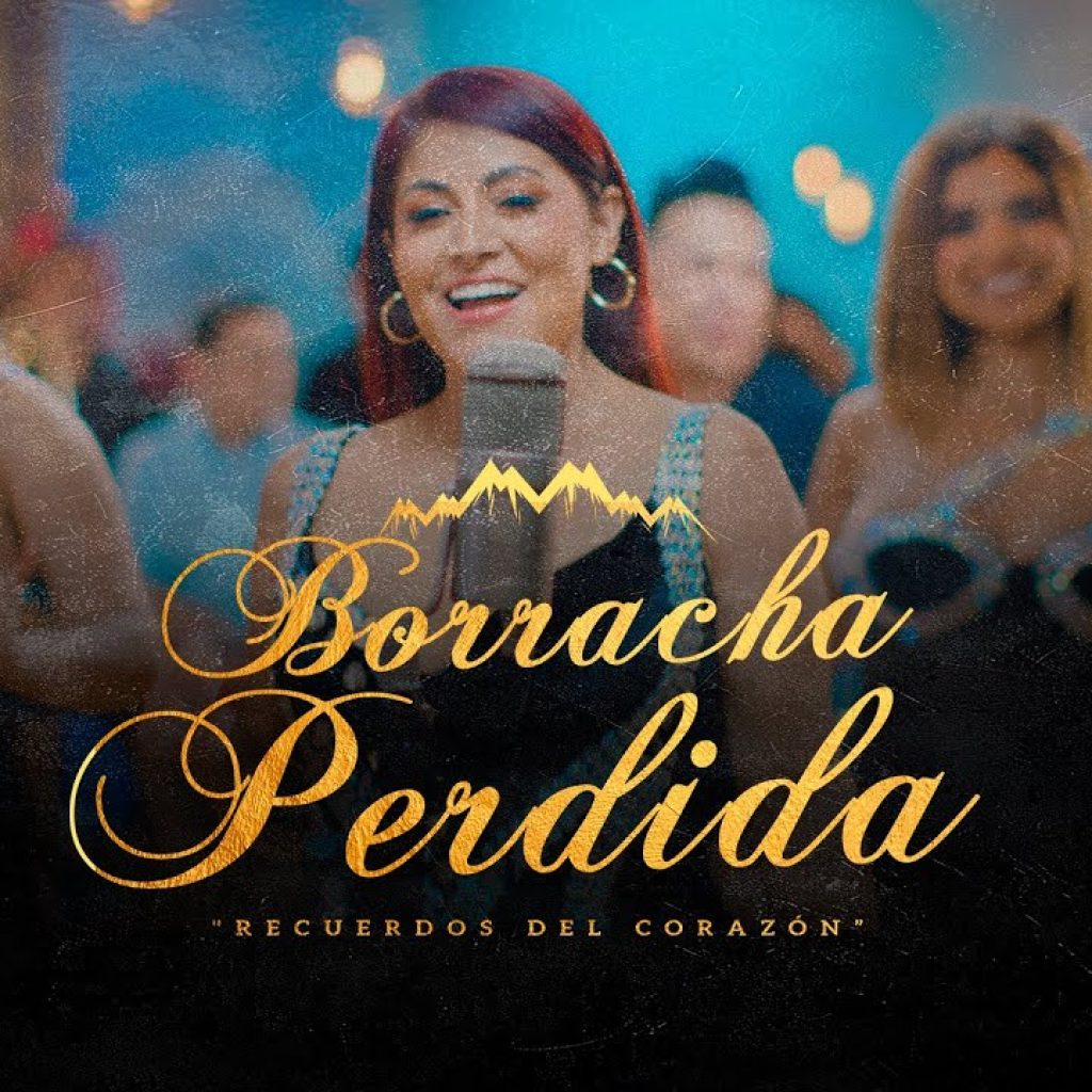 Corazón Serrano - Borracha Perdida - Recuerdos Del Corazón Vol. 1