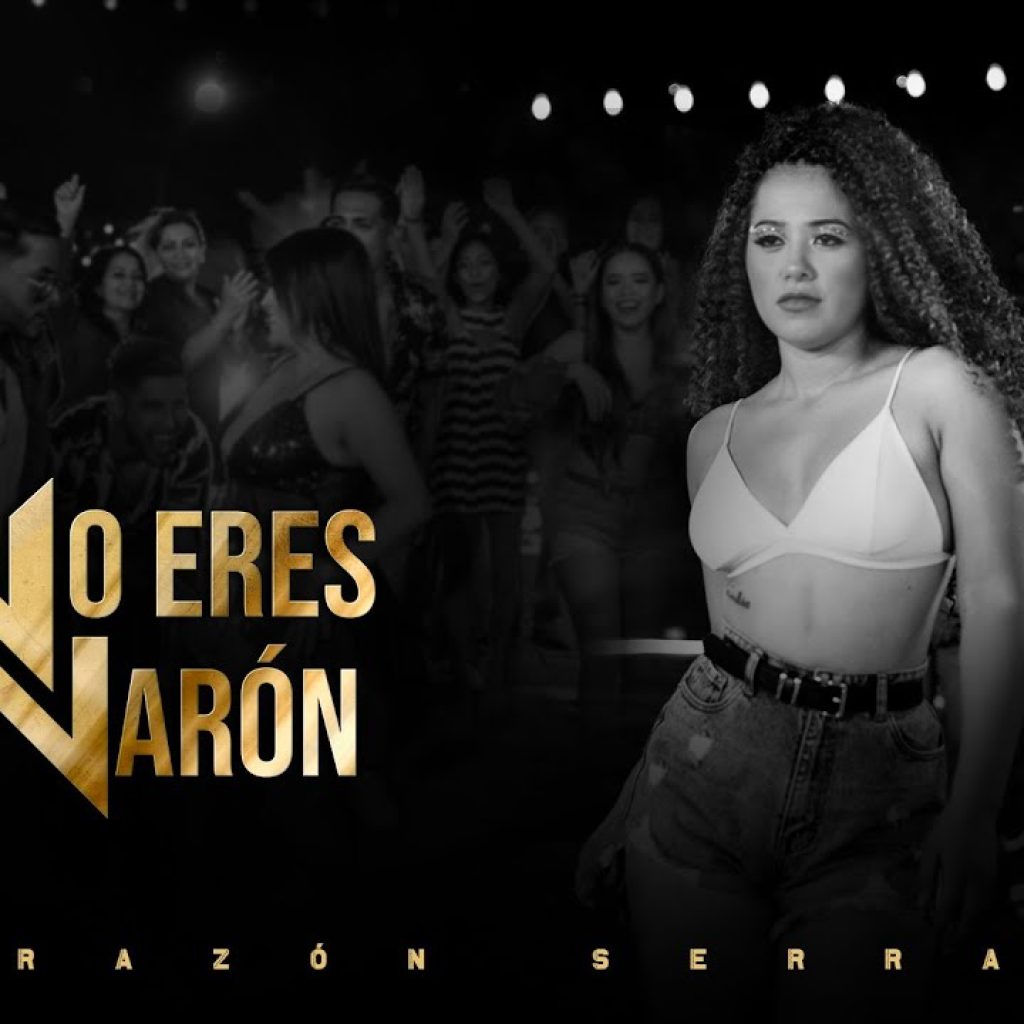 Corazón Serrano – No Eres Varón (Video Oficial) Corazón Serrano - No Eres Varón (Video Oficial)