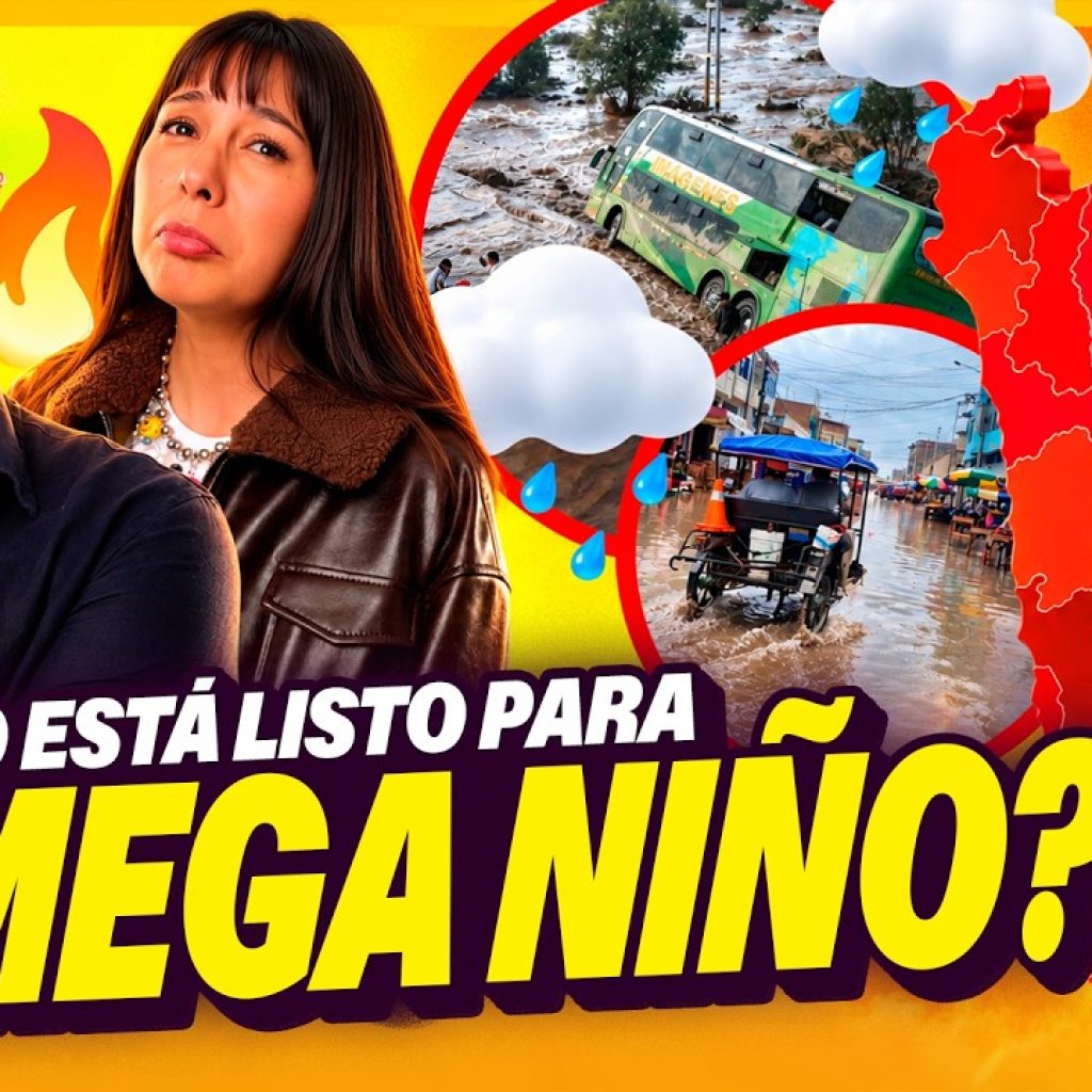 LAS CONSECUENCIAS DEL FENOMENO DEL NIÑO EN PERÚ | ¿PERÚ NO ESTA LISTO? | VERY GOOD